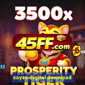 sayro digital download
